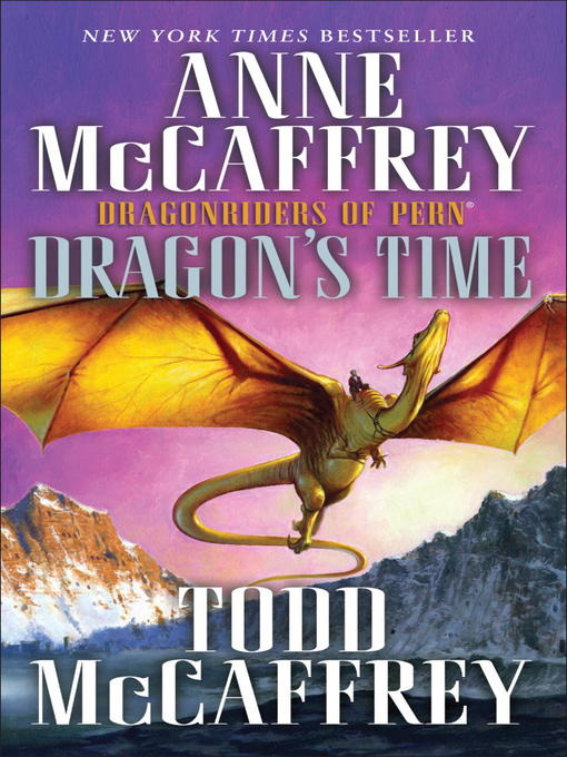 Title details for Dragon's Time by Anne McCaffrey - Available